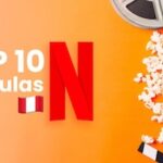 Netflix Top 10 no Peru: este é o filme mais visível da plataforma