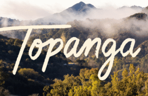 Guia para Topanga Canyon: O que fazer, ver, comer