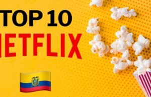 Estes são os melhores filmes da Netflix para assistir hoje no Equador