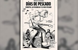 “Todos enlouquecemos”: o primeiro dia do Pescado Rabioso, a banda mais selvagem de Luis Alberto Spinetta.