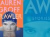 A nova coleção de contos de Lauren Groff, “Brawler”, é um triunfo comovente