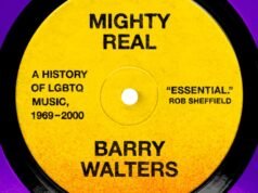 Por dentro de ‘Mighty Real’, a história da música LGBTQ + de Barry Walters
