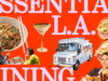 50 experiências gastronômicas que definem o cenário gastronômico de Los Angeles